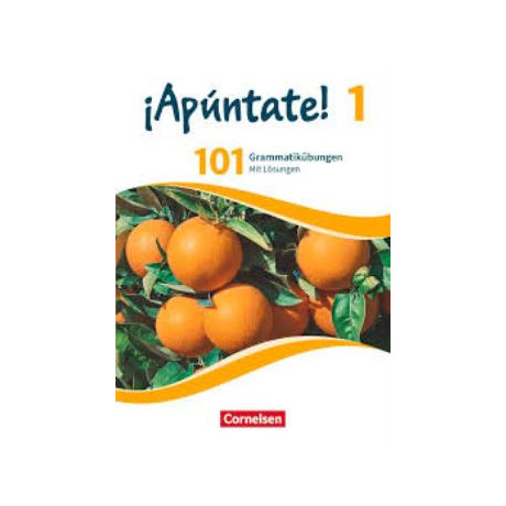 ?apuntate! 1, 101 Grammatikubungen mit Losungen ?apuntate! 1, 101 Grammatikubungen mit Losungen