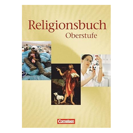 Religionsbuch, Oberstufe Religionsbuch, Oberstufe