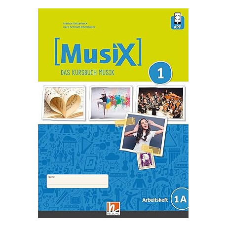 Musix 1 (Ausgabe ab 2019) Arbeitsheft 1a Inkl. Helbling Media App, m. 1 Beilage