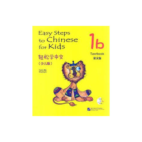 Easy Steps to Chinese: for Kids Textbook 1b