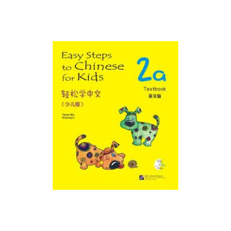 Easy Steps to Chinese: for Kids Textbook 2a