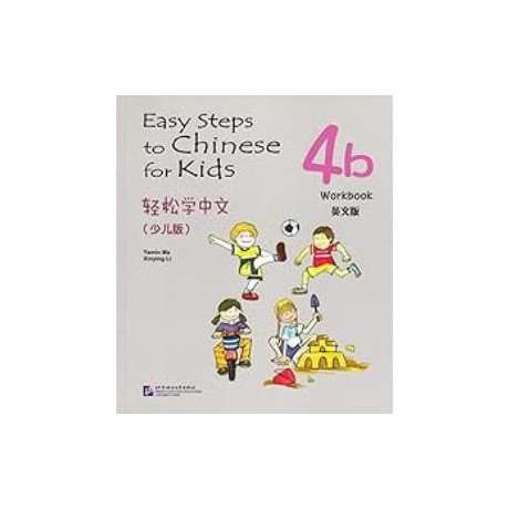 Easy Steps to Chinese: for Kids Workbook 4b