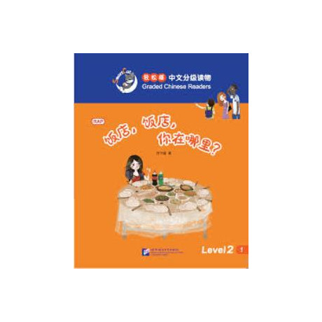 Smart Cat:granded Chinese Readers (Level 2) - Restaurant, oh, Restaurant, Where are You?