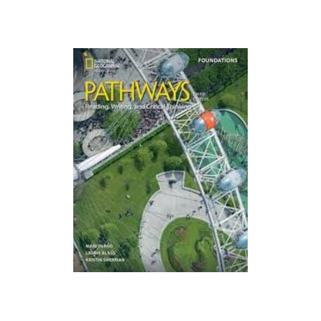 Pathways Reading, Writing   Critical Thinking Foundations Tchrs 3rd ed