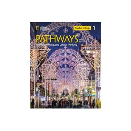 Pathways Reading, Writing   Critical Thinking 1 Tchrs 3rd ed