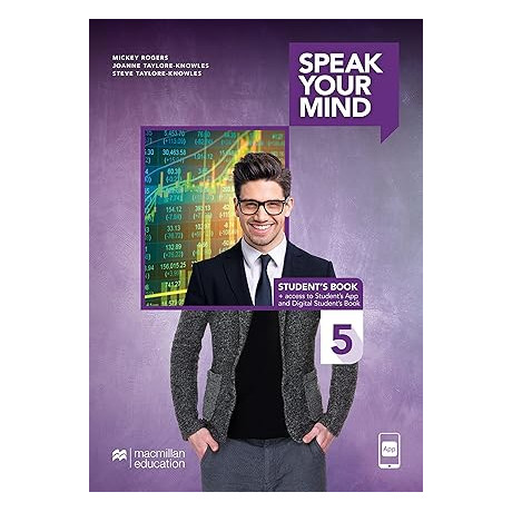 Speak Your Mind 5 sb (+ Students app + Digital sb) Speak Your Mind 5 sb (+ Students app + Digital sb)