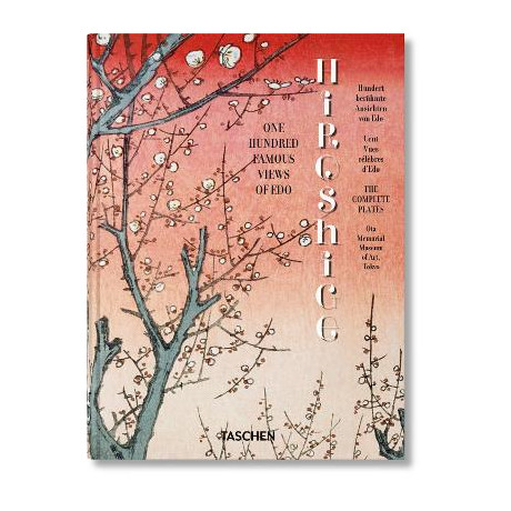 Taschen 45th Edition : Hiroshige. one Hundred Famous Views of Edo. hc