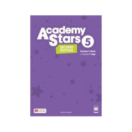Academy Stars 5 Tchrs (+ Tchrs App) 2nd ed Academy Stars 5 Tchrs (+ Tchrs App) 2nd ed
