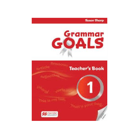 Grammar Goals 1 Tchrs Pack (+ Webcode) Grammar Goals 1 Tchrs Pack (+ Webcode)