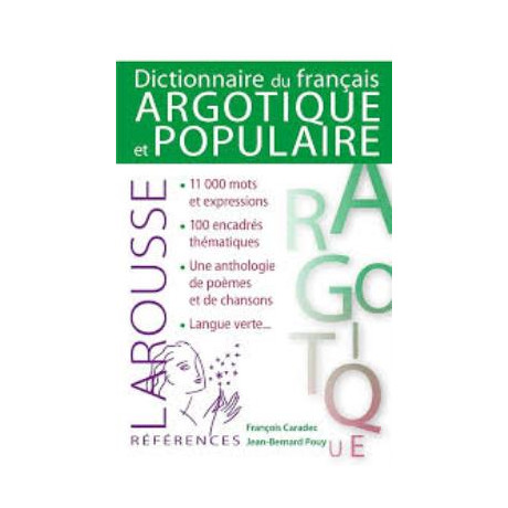 Dictionnaire de Francais Argotique et Populaire