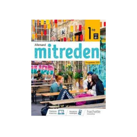 Mitreden 1ere - Livre Eleve - ed. 2019