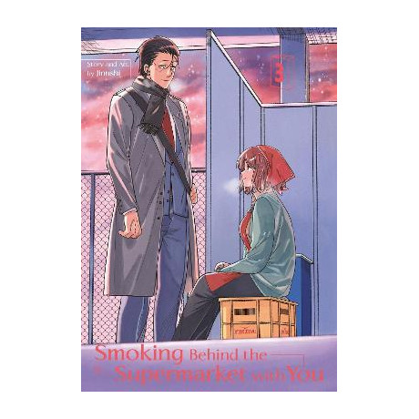 Smoking Behind the Supermarket With you 03