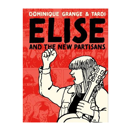 Elise and the new Partisans