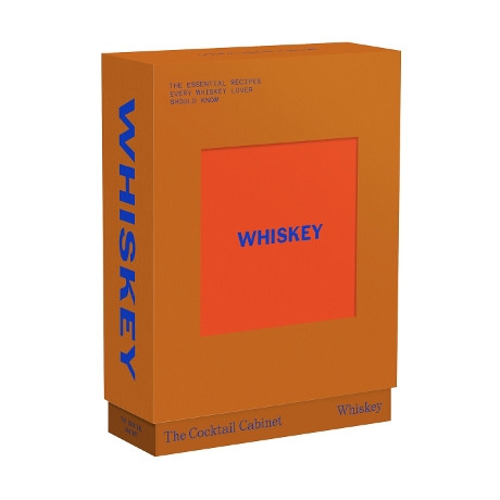 The Cocktail Cabinet: Whiskey the Essential Drinks Every Whiskey   Bourbon Lover Should Know