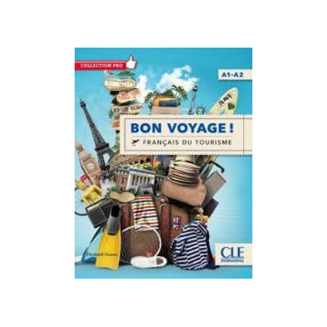 Bon Voyage! Francais du Tourisme a1-a2 Methode n/e