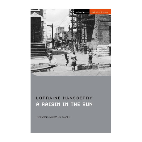 Methuen Drama: a Raisin in the sun