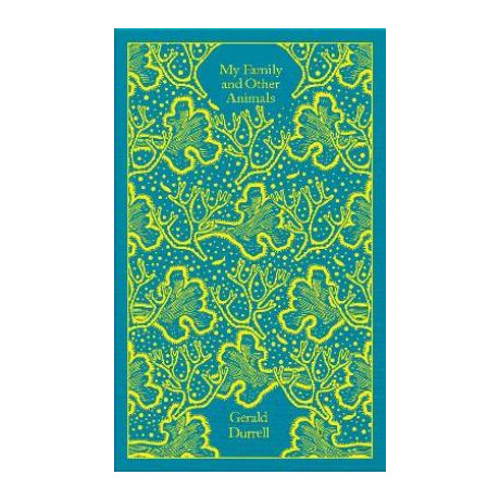 Penguin Classics Clothbound : my Family and Other Animals hc