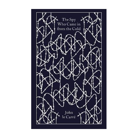 Penguin Classics Clothbound : the spy who Came in From the Cold hc