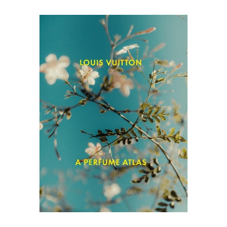 Louis Vuitton: a Perfume Atlas hc