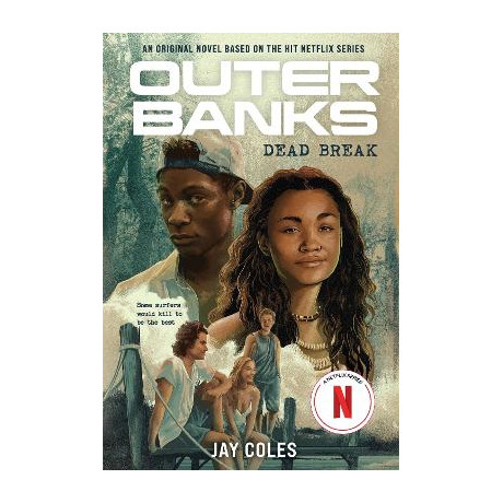 Outer Banks: Dead Break