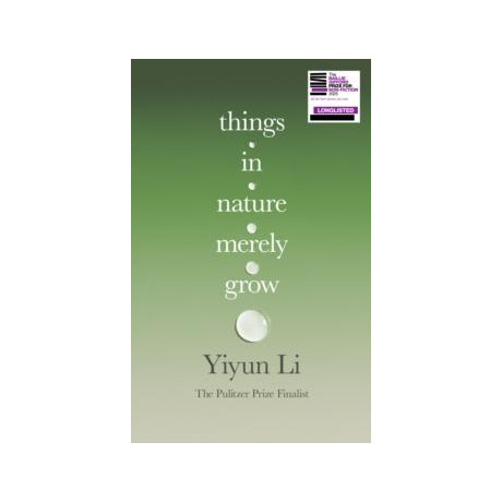 Things in Nature Merely Grow