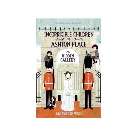 The Incorrigible Children of Ashton Place: Book ii : the Hidden Gallery