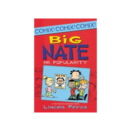 Big Nate: mr. Popularity