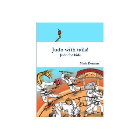 Judo With Tails! - Judo for Kids