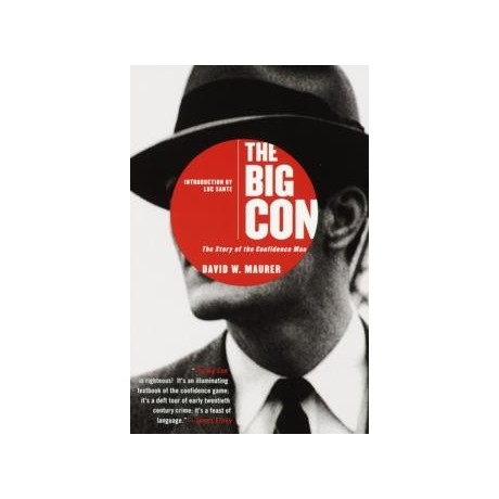 The big Con: the Story of the Confidence man