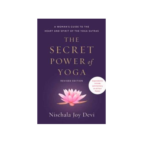 Secret Power of Yoga, Revised Edition