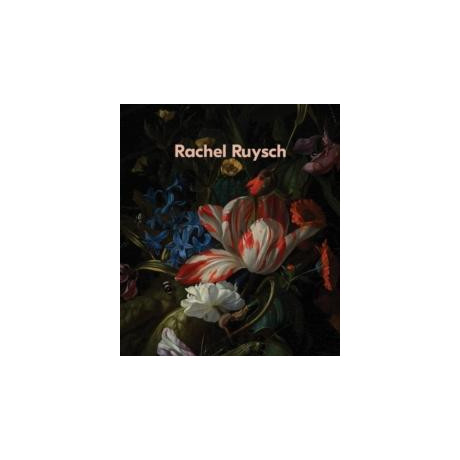 Rachel Ruysch: Nature Into art