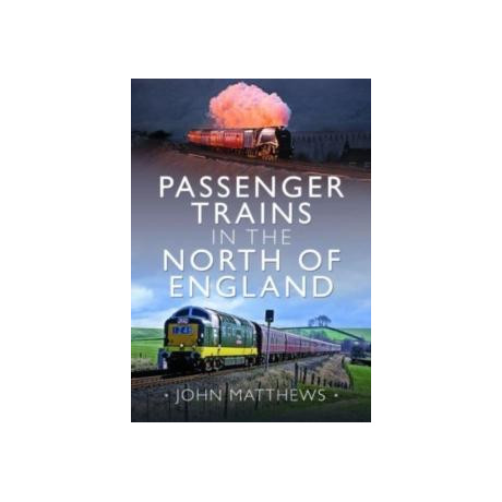 Passenger Trains in the North of England