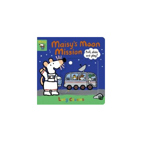 Maisy's Moon Mission: Pull, Slide and Play!
