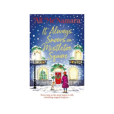 It Always Snows on Mistletoe Square