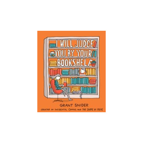 I Will Judge you by Your Bookshelf