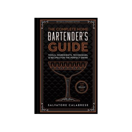 Complete Home Bartender's Guide