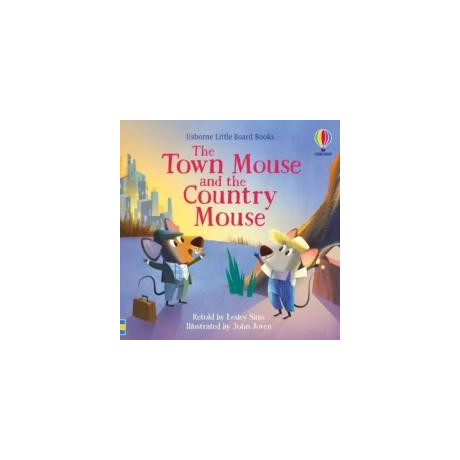 Town Mouse and the Country Mouse