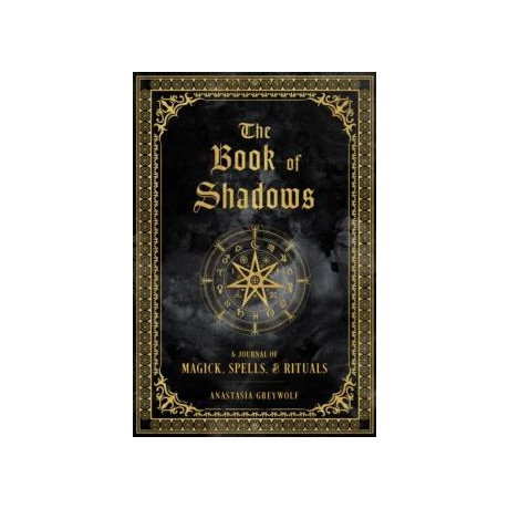 The Book of Shadows : a Journal of Magick, Spells, & Rituals Volume 9