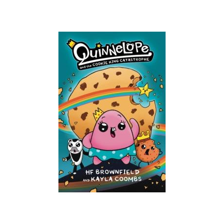 Quinnelope and the Cookie King Catastrophe Vol. 1