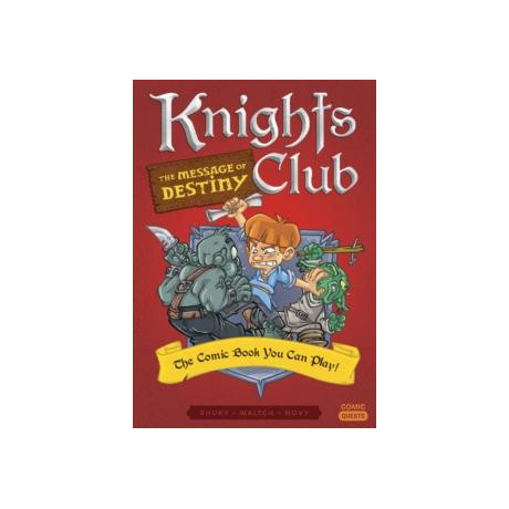 Knights Club: the Message of Destiny