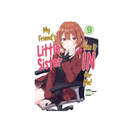 My Friend's Little Sister has it in for me! Volume 9