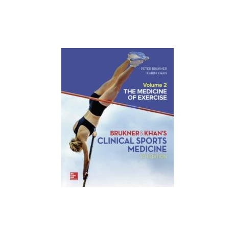 Clinical Sports Medicine: the Medicine of Exercise 5e, vol 2