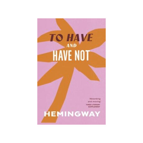 To Have and Have not