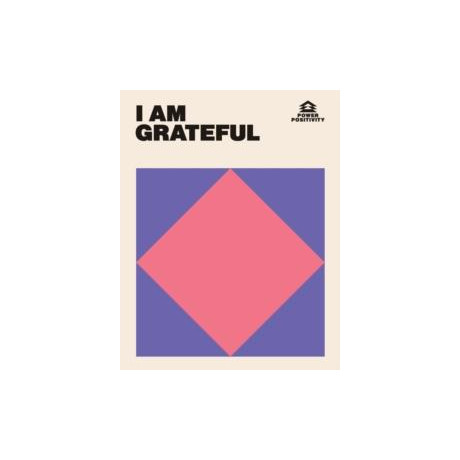 I am Grateful