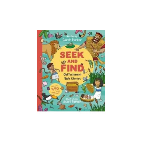 Seek and Find: old Testament Bible Stories : With Over 450 Things to Find and Count!