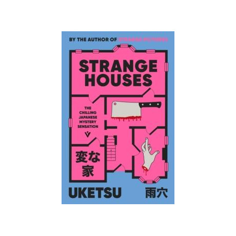 Strange Houses : the Chilling Japanese Mystery Sensation