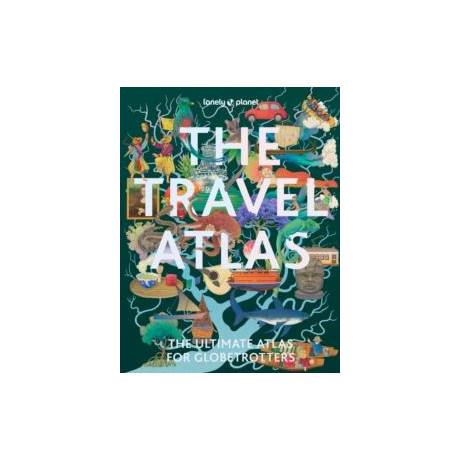 Lonely Planet the Travel Atlas