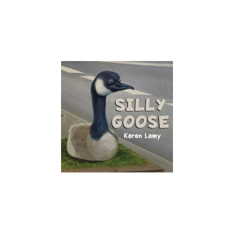 Silly Goose