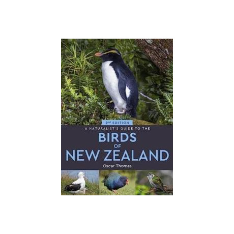 Naturalist's Guide to the Birds of new Zealand