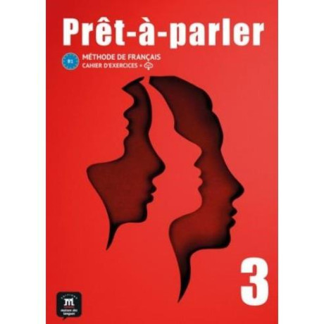 Pret-à-Parler 3 b1 Cahier D'exercices